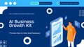 AI BUSINESS GROWTH KIT